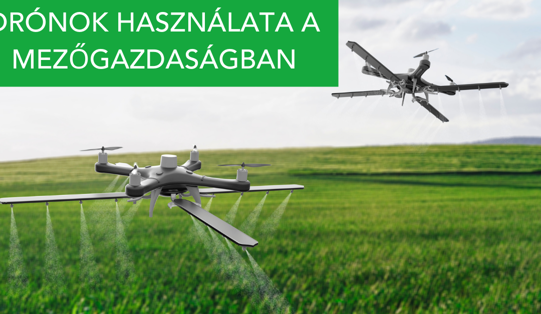 Drón technológia a mezőgazdaságban